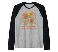 Ain't No Family Like One I Got Retro Floral Camiseta Manga Raglan