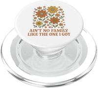 Ain't No Family Like One I Got Retro Floral PopSockets PopGrip para MagSafe