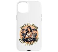 Ain't No Hood Like Madrehood Brown Pride Mama Chingona Carcasa para iPhone 15 Plus