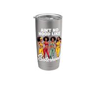 Ain't No Hood Like Sisterhood Empowering Women Design Vaso térmico de acero inoxidable de doble pared