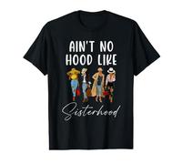 Ain't No Hood Like Sisterhood Mujeres Mejores Amigas Camiseta gráfica económica