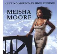 Aint No Mountain High Enough