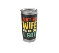 Ain't No Wife Like The One I Got Funny Husband Vaso térmico de acero inoxidable de doble pared