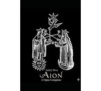 AION - L'Opus Completo (The AION Saga)