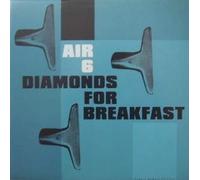 Air 6 - Diamonds for Breakfast [Vinyl Maxi-Single]
