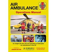 Air Ambulance Operations Manual: All models (Haynes)