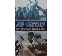 Air Battles of World War 2 [VHS]
