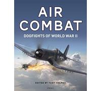 Air Combat: Dogfights of World War II