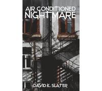 Air Conditioned Nightmare