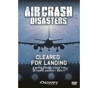 Air Crash Disasters: Cleared For Landing [DVD]