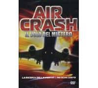 Air Crash - Il Volo Del Mistero [Italia] [DVD]