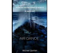 Air Dance: Reigniting the War in Northern Ireland