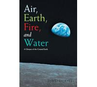 Air, Earth, Fire, and Water: A Glimpse of the Created Earth