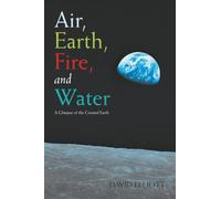 Air, Earth, Fire, and Water: A Glimpse of the Created Earth