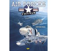 Air Force Vietnam - Tome 1 - Opération Desoto (Air Force Vietnam, 1)