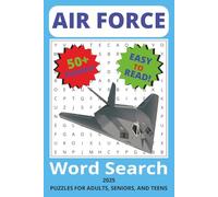 AIR FORCE Word Search 2025: Word Searches with Easy to Read Print about Air Force, Military, and Aircraft | 6x9 Inches, 110 Pages | 50+ Puzzles … Gift for Vacations, Holidays, and Free Times