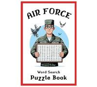 Air Force Word Search Puzzle Book: 55 Fun And Easy To Read Air Force Themed Puzzles For Adults, Seniors, Teens, And Older Children | 6 x 9 and 110 pages |