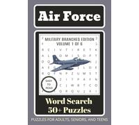 Air Force Word Search Puzzle Book: Word Searches With Easy To Read Print With Military, Army, Navy and More | 6x9 inches, 110 Pages | 50+ Puzzles ... ... Word Search Puzzle Book Series Edition)