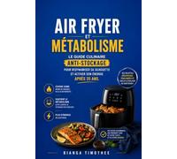 Air Freyr & Métabolisme: Le Guide Culinaire Anti-stockage pour Redynamiser sa Silhouette et Activer son Energie après 35 ans