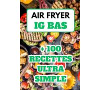 Air Fryer IG Bas Rapide