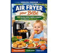 AIR FRYER pour BéBé