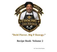 Air Fryer Recipe Book: Crispy, Bold & Beyond. Volume 2 - 33 Recipes