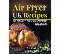 Air Fryer UK Recipes: Exploring vibrant UK flavours with locally sourced ingredients, using familiar UK measurements.