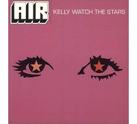 AIR - Kelly Watch The Stars [Vinilo]