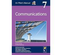Air Pilot's Manual - Communications: Volume 7