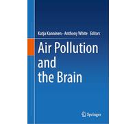 Air Pollution and the Brain