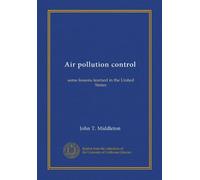 Air pollution control: some lessons learned in the United States