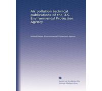 Air pollution technical publications of the U.S. Environmental Protection Agency: Volume 3