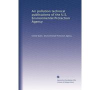 Air pollution technical publications of the U.S. Environmental Protection Agency: Volume 5