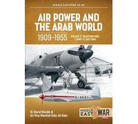 Air Power and the Arab World 1909-1955 Volume 11: Palestine War, 1 June-11 July 1948 (Middle East@War)