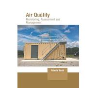 Air Quality: Monitoring, Assessment and Management