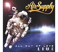 Air Supply - All Out Of Love - Live
