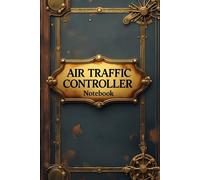 Air traffic controller notebook: lined journal for men women coworker