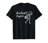 Airball Again Funny Sad Stickman Basketball Camiseta