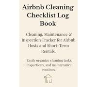 Airbnb Cleaning Checklist Log Book: Cleaning, Maintenance & Inspection Tracker for Airbnb Hosts and Short-Term Rentals (Espacio Anfitrion)
