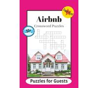Airbnb Crossword Puzzles: Crossword puzzles with easy-to-read print about Airbnb, Holidays, Construction and more, 6 to 9 inches, 120 pages, 50+ puzzles, gift for vacations, holidays and relaxation.