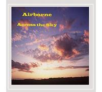 Airborne - Across The Sky [Import]
