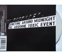 Airborne Toxic Event - Sometime Around Midnight