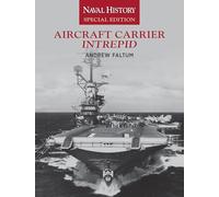 Aircraft Carrier Intrepid: Naval History Special Edition: 2