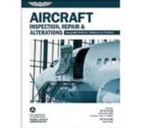 Aircraft Inspection Repair & Alterations: Acceptable Methods Te Chniqu