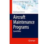 Aircraft Maintenance Programs (Springer Series in Reliability Engineering)