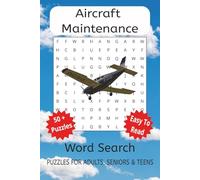Aircraft Maintenance Word Search Book: Word Searches with Easy to Read Print about Aircraft Maintenance, Aircraft Parts and More | 6x9 inches, 110 ... Gift for Vacations, Holidays, and Free Times
