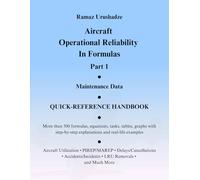 Aircraft Operational Reliability In Formulas, Part 1, Maintenance Data, QUICK-REFERENCE HANDBOOK