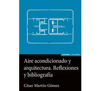 Aire acondicionado y arquitectura: Reflexiones y bibliografía (Astrolabio Arquitectura)
