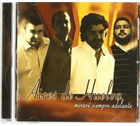 Aires de Huelva - Mirare Siempre Adelante [Import]