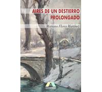 Aires de un destierro prolongado
